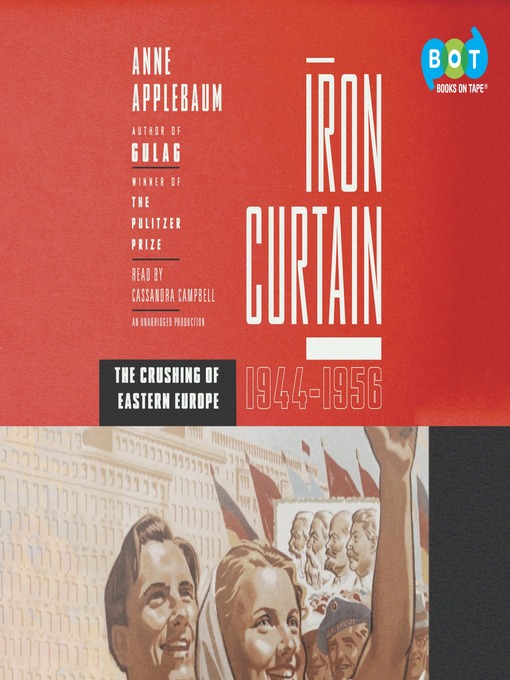 Détails du titre pour Iron Curtain par Anne Applebaum - Liste d'attente